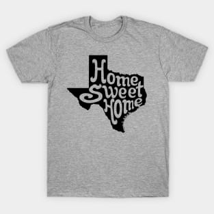 Home Sweet Home T-Shirt